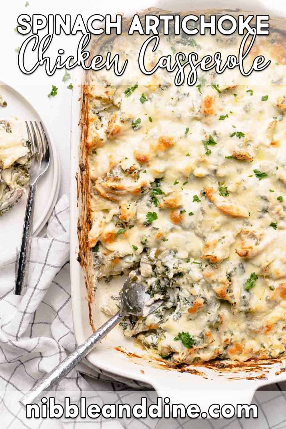 Creamy Spinach Artichoke Chicken Casserole Nibble and Dine