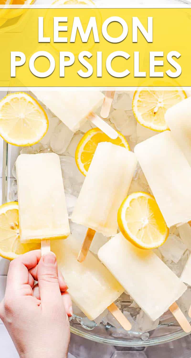 Lemon Pop Best Lemon Popsicles - Nibble and Dine