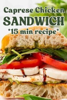sandwich with chicken mozzarella tomato and basil on ciabatta bread with recipe title at the top.