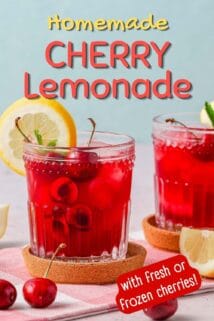 two glasses of cherry lemonade garnished with slices of lemon and cherries with recipe title at the top.