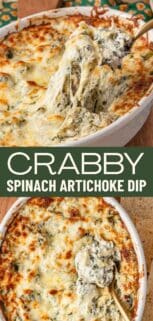 casserole dishes with crab spinach artichoke dip being scooped out with a spoon and served with chips with recipe title in the center.