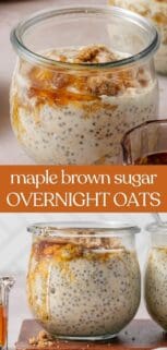 glass jars of overnight oats garnished with maple syrup and brown sugar with recipe title in the center.
