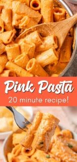 pasta with pink sauce in pan with wooden spoon and fork holding noodles with recipe title in the center.